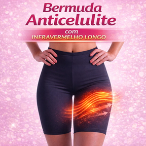 Bermuda anticelulite com infravermelho longo | reduz os sinais da celulite e firma a pele